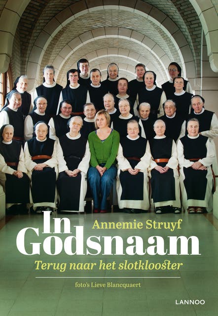 In Godsnaam: terug naar het slotklooster – omslag van het luisterboek van Annemie Struijf