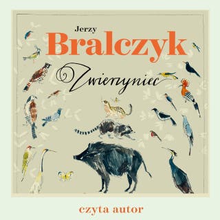 Zwierzyniec – okładka audiobooka, autor Jerzy Bralczyk