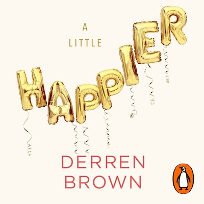 A Little Happier – omslag til lydbogen af Derren Brown