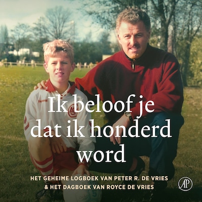 Ik beloof je dat ik honderd word – omslag van het luisterboek van Peter R. de Vries, Royce de Vries