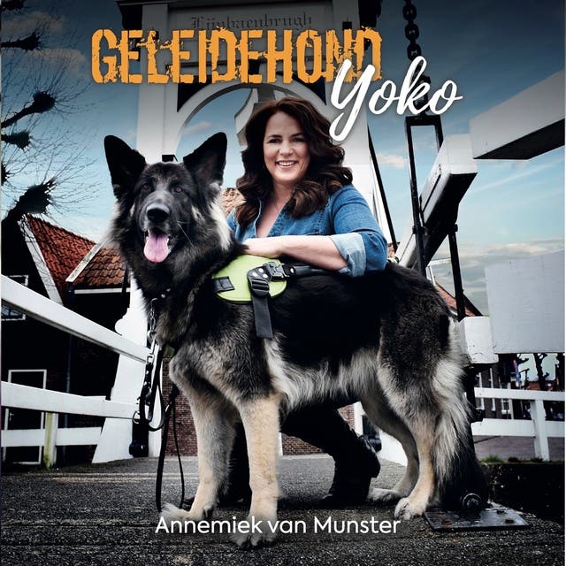 Geleidehond Yoko – omslag van het luisterboek van Annemiek van Munster