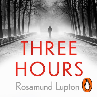 Three Hours – omslag til lydbogen af Rosamund Lupton