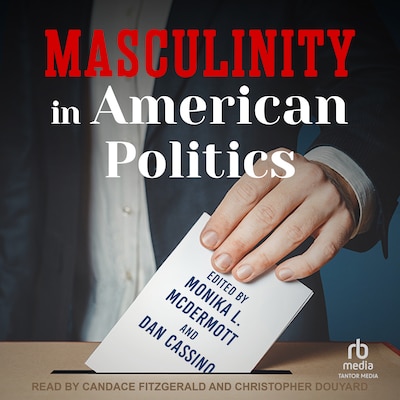 Masculinity in American Politics – omslag til lydbogen af Unknown Author