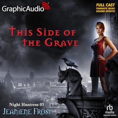 This Side Of The Grave [Dramatized Adaptation] – omslag til lydbogen af Jeaniene Frost