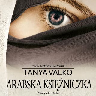Arabska księżniczka – okładka audiobooka, autor Tanya Valko