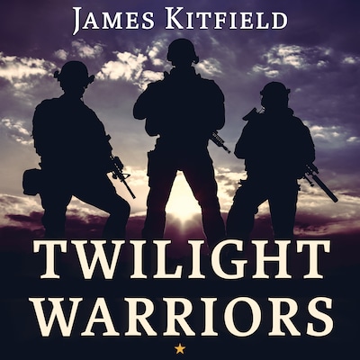 Twilight Warriors – omslag til lydbogen af James Kitfield