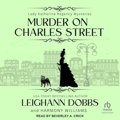 Murder on Charles Street – omslag til lydbogen af Leighann Dobbs, Harmony Williams