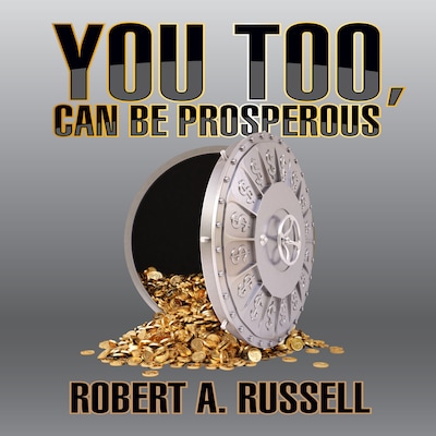 You Too, Can Be Prosperous – omslag til lydbogen af Robert A. Russell