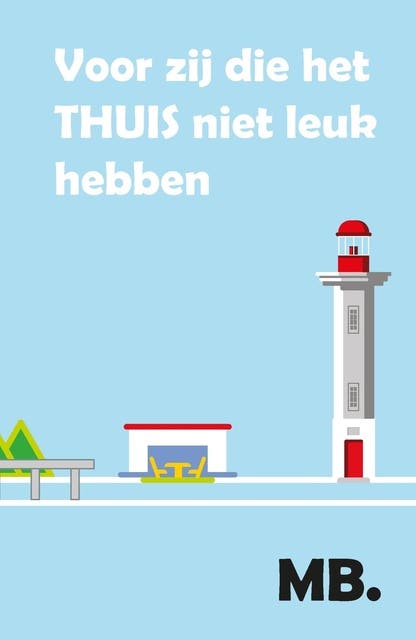 Voor zij die het thuis niet leuk hebben – omslag van het luisterboek van Mark Breijer