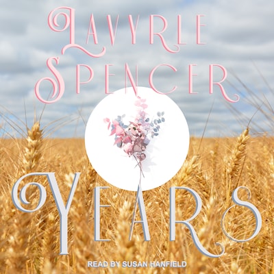 Years – omslag til lydbogen af LaVyrle Spencer