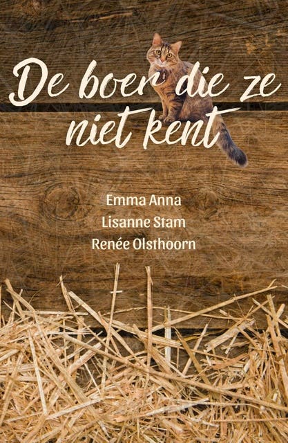 De boer die ze niet kent – omslag van het luisterboek van Emma Anna,Lisanne Stam,Renée Olsthoorn