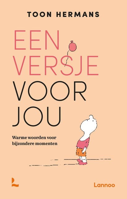 Een versje voor jou: Warme woorden voor bijzondere momenten