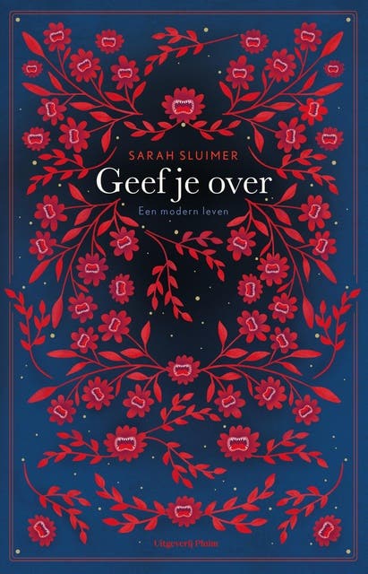 Geef je over: Een modern leven – omslag van het luisterboek van Sarah Sluimer