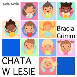 Chata w lesie – okładka audiobooka, autor Bracia Grimm