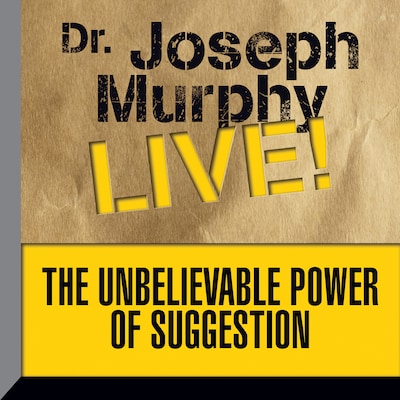 The Unbelievable Power Suggestion – omslag til lydbogen af Joseph Murphy