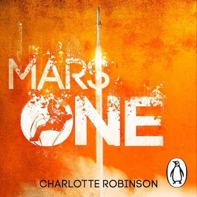 Mars One – omslag til lydbogen af Charlotte Robinson
