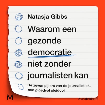 Waarom een gezonde democratie niet zonder journalisten kan – omslag van het luisterboek van Natasja Gibbs