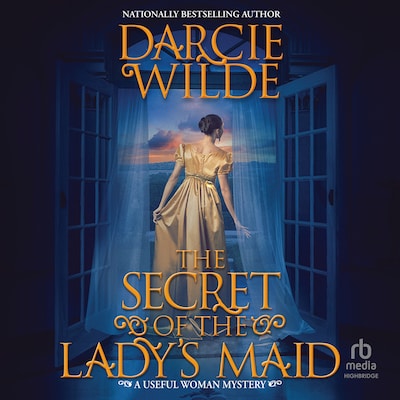 The Secret of the Lady's Maid – omslag til lydbogen af Darcie Wilde