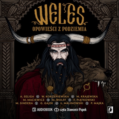 Weles – okładka audiobooka, autor Paweł Majka, Łukasz Malinowski, Grzegorz Gajek