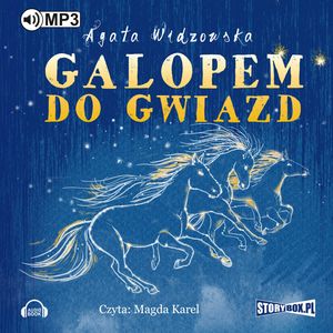 Galopem do gwiazd – okładka audiobooka, autor Agata Widzowska