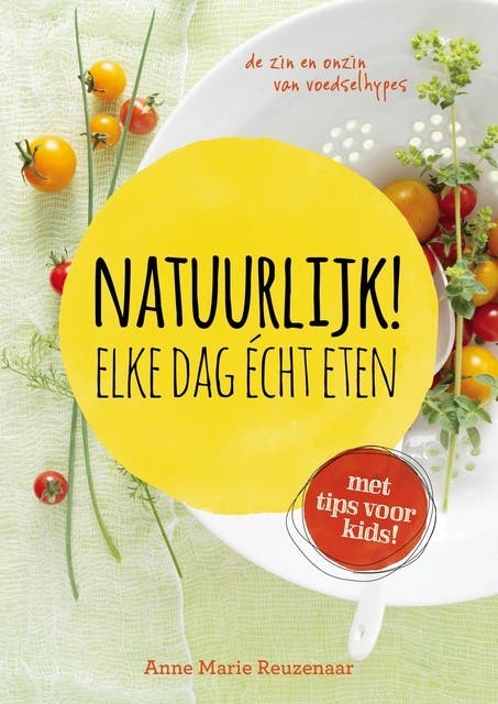 Natuurlijk! Elke dag echt eten – omslag van het luisterboek van Anne Marie Reuzenaar