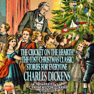 The Cricket on the Hearth The Lost Christmas Classic