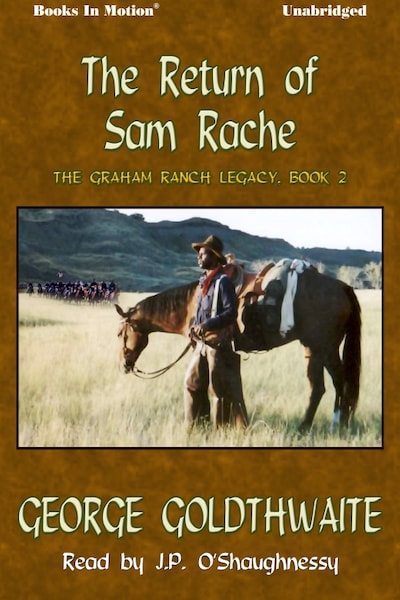 Return Of Sam Rache, The
