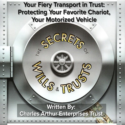 Your Fiery Transport in Trust