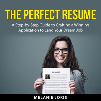 The Perfect Resume