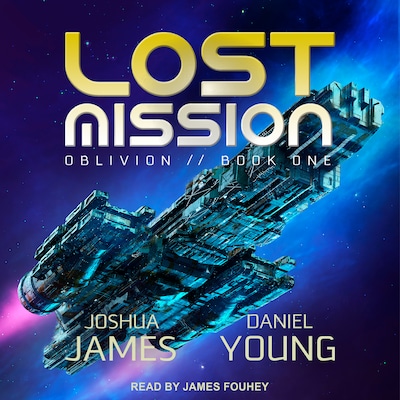 Lost Mission – omslag til lydbogen af Joshua James, Daniel Young