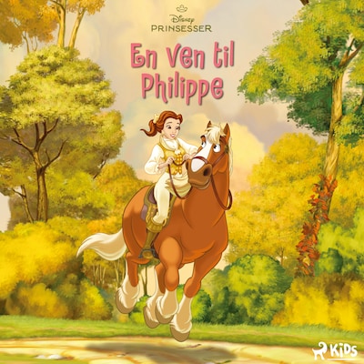 Disney Prinsesser - En ven til Philippe – omslag til lydbogen af Disney