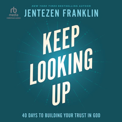 Keep Looking Up – omslag til lydbogen af Jentezen Franklin