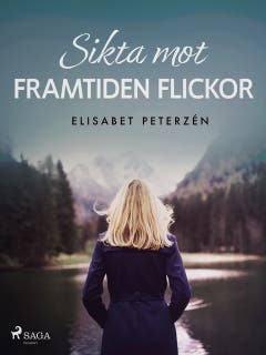 Sikta mot framtiden flickor – omslag till ljudboken av Elisabet Peterzén