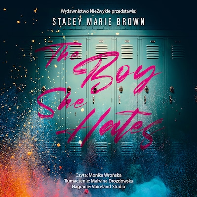 The Boy She Hates – okładka audiobooka, autor Stacey Marie Brown