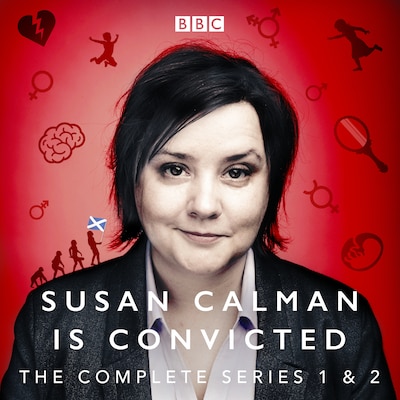 Susan Calman is Convicted: Series 1 and 2 – omslag til lydbogen af Susan Calman