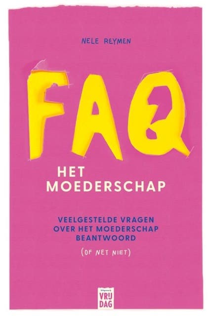 FAQ: het moederschap – omslag van het luisterboek van Nele Reymen