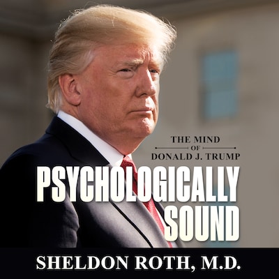 Psychologically Sound – omslag til lydbogen af Sheldon Roth, MD