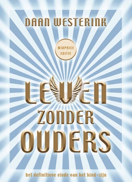 Leven zonder ouders: levenslessen voor kinderen van tien tot honder jaar – omslag van het luisterboek van Daan Westerink