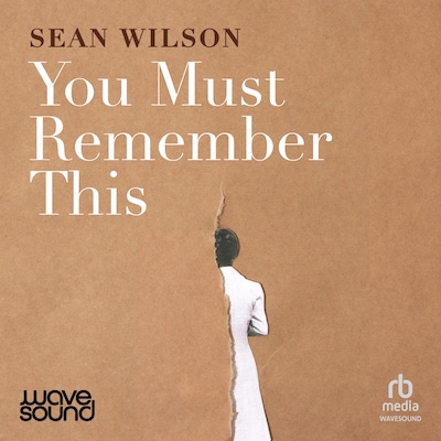 You Must Remember This – omslag til lydbogen af Sean Wilson