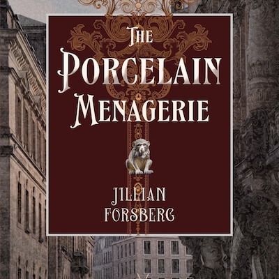 The Porcelain Menagerie