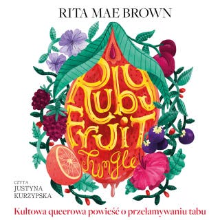 Rubyfruit Jungle – okładka audiobooka, autor Rita Mae Brown