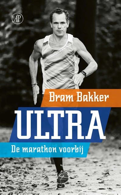 Ultra: De marathon voorbij – omslag van het luisterboek van Bram Bakker