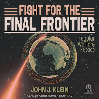 Fight for the Final Frontier – omslag til lydbogen af John Jordan Klein