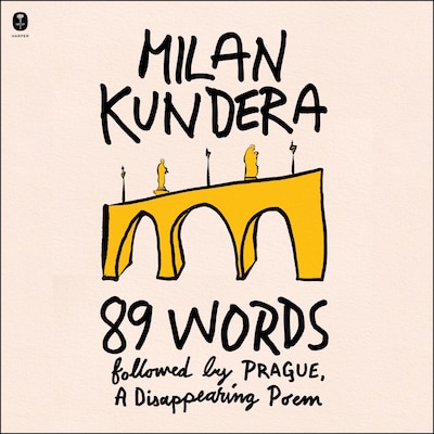89 Words followed by Prague, A Disappearing Poem – omslag til lydbogen af Milan Kundera