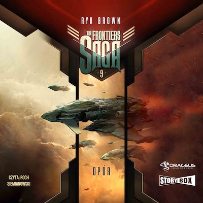 The Frontiers Saga. Tom 9. Opór – okładka audiobooka, autor Ryk Brown