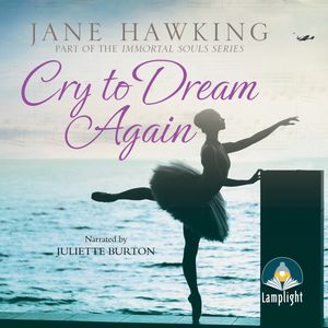 Cry to Dream Again – okładka audiobooka, autor Jane Hawking