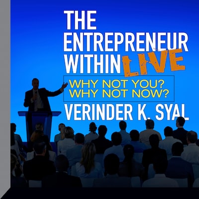 The Entrepreneur Within LIVE – omslag til lydbogen af Verinder K. Syal