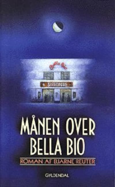 Månen over Bella Bio – omslag til lydbogen af Bjarne Reuter