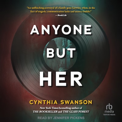 Anyone But Her – omslag til lydbogen af Cynthia Swanson