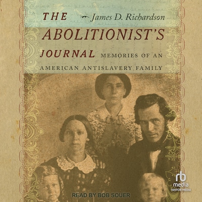 The Abolitionist’s Journal – omslag til lydbogen af James D. Richardson